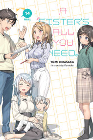A Sister's All You Need., Vol. 14 (light novel) by Yomi Hirasaka, Kantoku, Kevin Gifford, 9781975316464