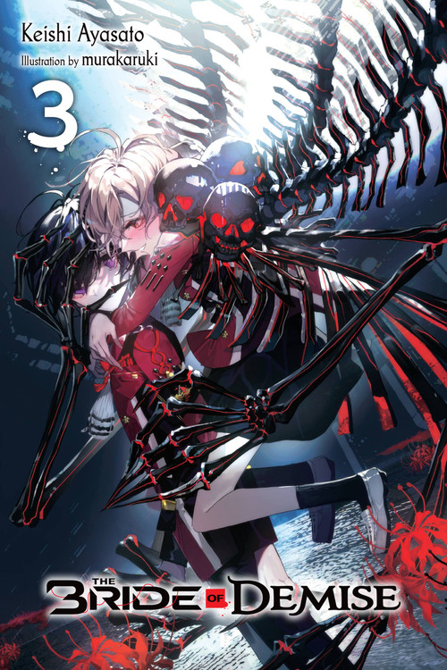 The Bride of Demise, Vol. 3 by Keishi Ayasato, murakaruki, Jordan Taylor, 9781975338015