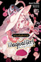 Magical Girl Raising Project, Vol. 15 (light novel) (Breakdown II) by Asari Endou, Marui-no, Jennifer Ward, 9781975348458