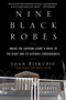 Nine Black Robes (Inside the Supreme Court's Drive to the Right and Its Historic Consequences) by Joan Biskupic, 9780063052789