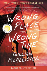 Wrong Place Wrong Time (A Novel) - 9780063316508 by Gillian McAllister, 9780063316508