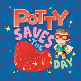Potty Saves the Day by IglooBooks, Anita Schmidt, 9781803684178