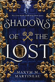 Shadows of the Lost by Maxym M. Martineau, 9781728211121