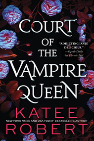Court of the Vampire Queen by Katee Robert, 9781728264691