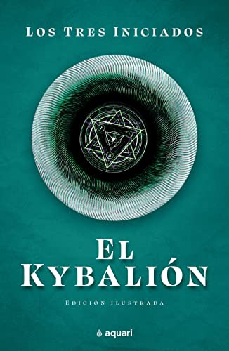El Kybalion (Spanish Edition) by Los Tres Iniciados, 9786070789656
