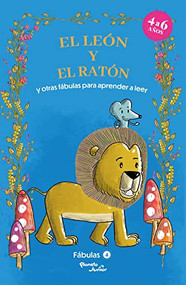 Fábulas 4. El león y el ratón y otras fábulas para aprender a leer / Fables 4. The Lion and the Mouse and Other Fables to Early Rea.. (Spanish Edition) by Estudio PE S.A.C, 9786070786372