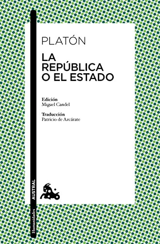 La República o El Estado (Spanish Edition) by Platón, 9786070788864