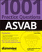 ASVAB: 1001 Practice Questions For Dummies (+ Online Practice) by Angie Papple Johnston, Rod Powers, 9781394174249