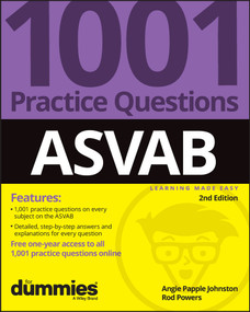 ASVAB: 1001 Practice Questions For Dummies (+ Online Practice) by Angie Papple Johnston, Rod Powers, 9781394174249