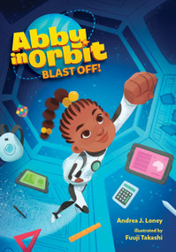 Blast Off! - 9780807501030 by Andrea J. Loney, Fuuji Takashi