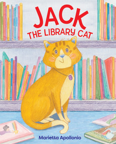 Jack the Library Cat by Marietta Apollonio, Marietta Apollonio, 9780807537510