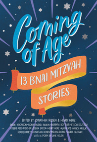 Coming of Age (13 B'nai Mitzvah Stories) - 9780807536643 by Jonathan Rosen, Henry Herz