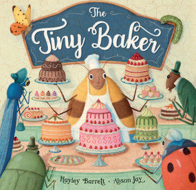 The Tiny Baker by Hayley Barrett, Alison Jay, 9781646860708