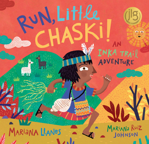 Run, Little Chaski! by Mariana Llanos, Mariana Ruiz Johnson, 9781646861644