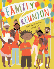 Family Reunion by Chad and Dad Richardson, Ashleigh Corrin, 9781646862184