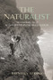 The Naturalist (The Remarkable Life of Allan Riverstone McCulloch) by Brendan Atkins, 9781742237756