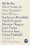 Six by Six (Short Stories by New Zealand's Best Writers) by Bill Manhire, 9781776564361