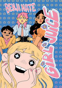Girl Juice by Benji Nate, 9781770466630