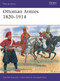 Ottoman Armies 1820-1914 by Gabriele Esposito, Giuseppe Rava, 9781472855374