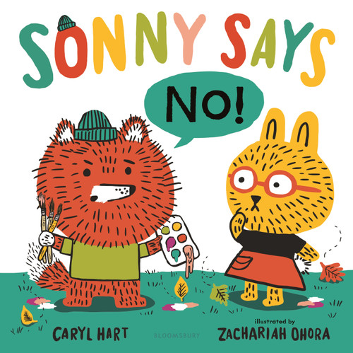 Sonny Says No! by Caryl Hart, Zachariah OHora, 9781547611904