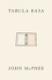Tabula Rasa (Volume 1) by John McPhee, 9780374603601