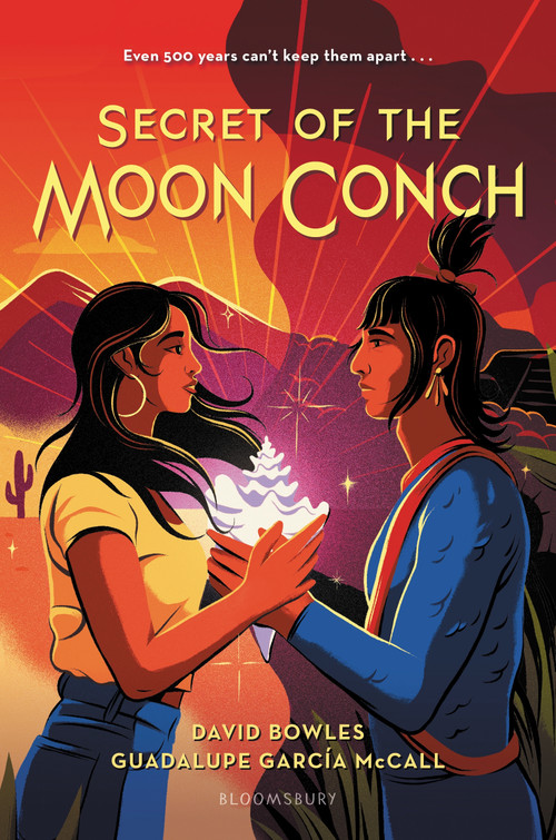 Secret of the Moon Conch by David Bowles, Guadalupe García McCall, 9781547609895