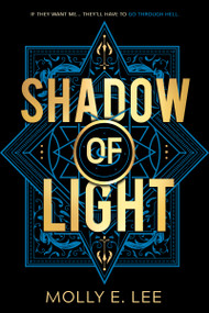 Shadow of Light - 9781649373977 by Molly E. Lee, 9781649373977