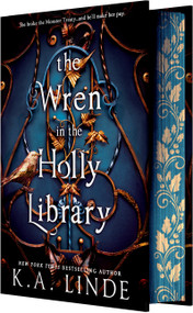 The Wren in the Holly Library (Deluxe Limited Edition) by K.A. Linde, 9781649374073