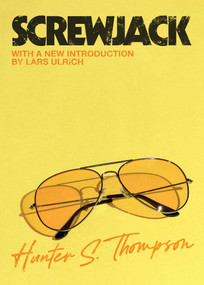 Screwjack (A Short Story) - 9781668022931 by Hunter S. Thompson, Lars Ulrich, 9781668022931