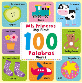 Mis Primeras 100 Palabras (Spanish & English Picture Dictionary) by IglooBooks, 9781837716821