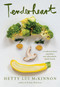 Tenderheart (A Cookbook About Vegetables and Unbreakable Family Bonds) by Hetty Lui McKinnon, 9780593534861