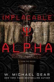 Implacable Alpha - 9780756418663 by W. Michael Gear, 9780756418663