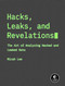 Hacks, Leaks, and Revelations (The Art of Analyzing Hacked and Leaked Data) by Micah Lee, 9781718503120