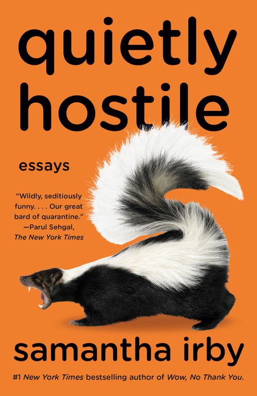 Quietly Hostile (Essays) by Samantha Irby, 9780593315699