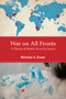 War on All Fronts (A Theory of Health Security Justice) by Nicholas G. Evans, 9780262545433