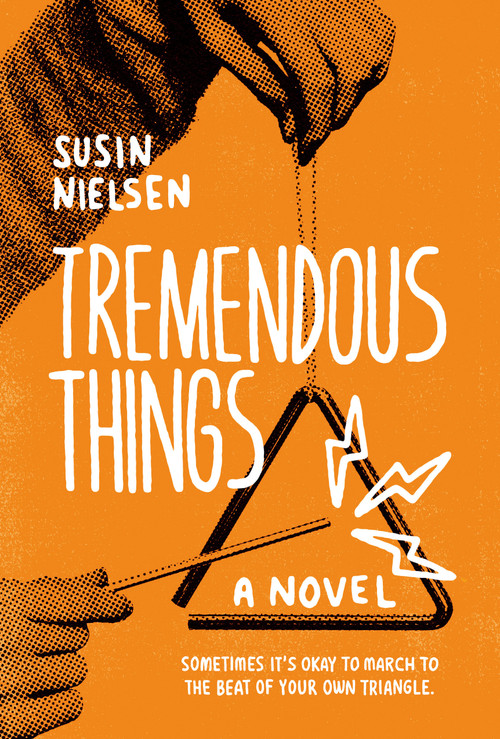 Tremendous Things - 9780735271227 by Susin Nielsen, 9780735271227