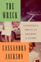 The Wreck (A Daughter's Memoir of Becoming a Mother) by Cassandra Jackson, 9780593490020