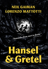 Hansel and Gretel (A TOON Graphic) by Neil Gaiman, Lorenzo Mattotti, 9781662665042