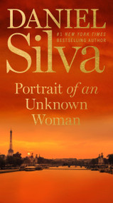 Portrait of an Unknown Woman (A Novel) - 9780062835109 by Daniel Silva, 9780062835109