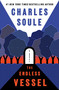 The Endless Vessel (A Novel) by Charles Soule, 9780063043046