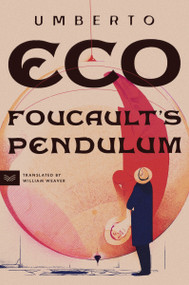 Foucault's Pendulum - 9780063279650 by Umberto Eco, William Weaver, 9780063279650