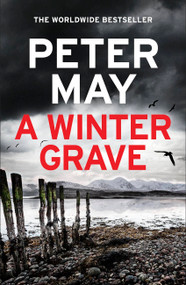 A Winter Grave by Peter May, 9781529428483