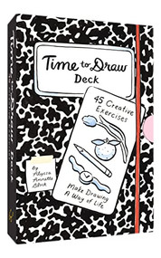 Time to Draw Deck (45 Creative Exercises) by Alyssa Annette Block, 9781797217314
