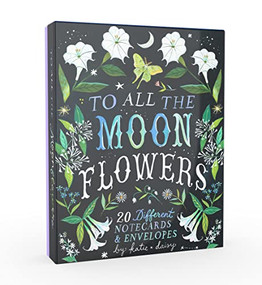 To All the Moonflowers Notes (20 Different Notecards & Envelopes) by Katie Daisy, 9781797217444