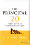The Principal 2.0 (Three Keys to Maximizing Impact) by Michael Fullan, 9781119890270