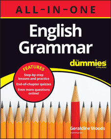 English Grammar All-in-One For Dummies (+ Chapter Quizzes Online) by Geraldine Woods, 9781394159444