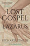 The Lost Gospel of Lazarus by Richard Zimler, 9781909954496