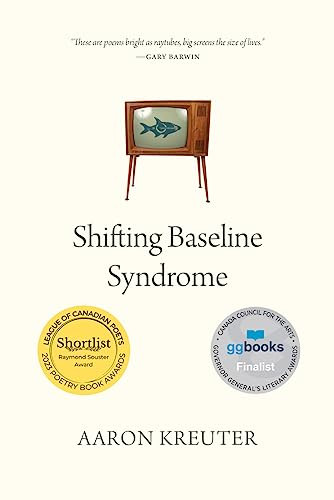 Shifting Baseline Syndrome by Aaron Kreuter, 9780889778542