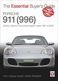 Porsche 911 (996) (Carrera, Carrera 4 and Turbocharged Models 1997 to 2005) by Dr Adrian Streather, 9781845843397
