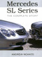 Mercedes SL Series (The Complete Story) by Dr Andrew Noakes, 9781861266736